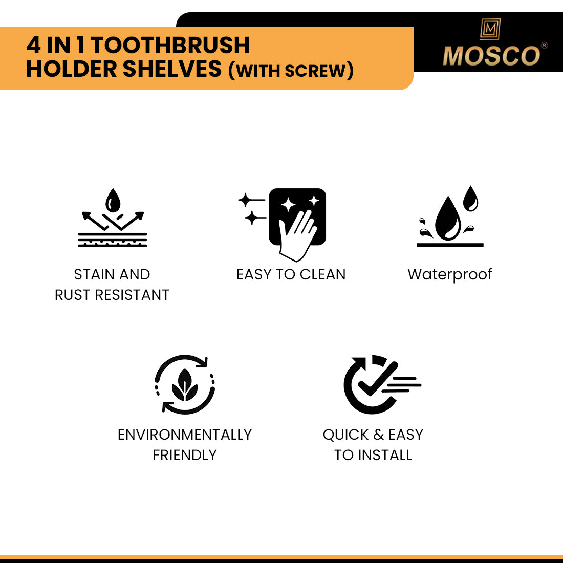 4 IN 1 TOOTHBRUSH HOLDER SHELVES (WITH SCREW)