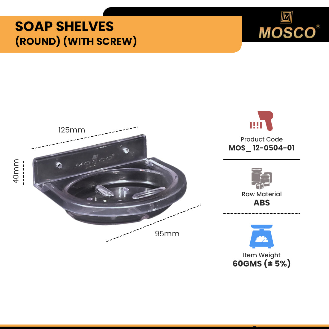 SOAP SHELVES (ROUND) (WITH SCREW)